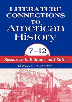 portada literature connections to american history 712: resources to enhance and entice