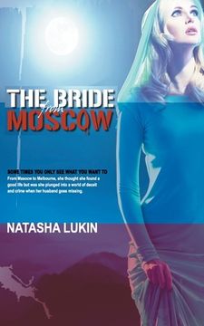 portada The Bride from Moscow: by Natasha Lukin from Australia (en Inglés)