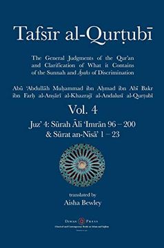 portada Tafsir Al-Qurtubi Vol. 4: Juz'4: Sūrah āli 'Imrān 96 - Sūrat An-Nisā'1 - 23 (en Inglés)