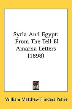 portada syria and egypt: from the tell el amarna letters (1898)