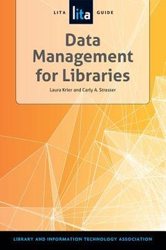 portada Data Management for Libraries: A Lita Guide (en Inglés)