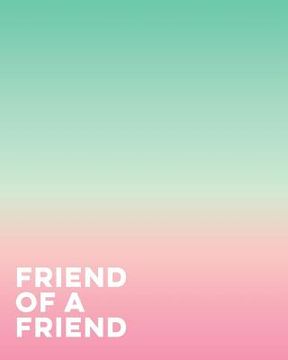 portada Friend of a Friend (en Inglés)