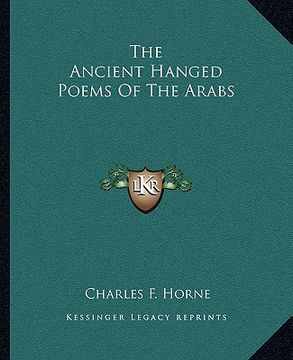 portada the ancient hanged poems of the arabs (en Inglés)