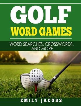 portada Golf Word Games: Word Searches, Crosswords, and More