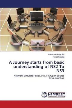 portada A Journey starts from basic understanding of NS2 To NS3