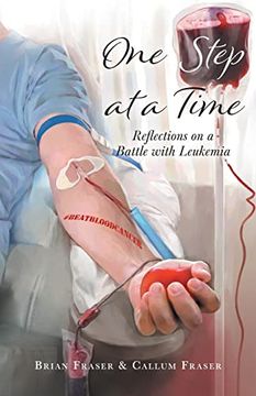 portada One Step at a Time: Reflections on a Battle With Leukemia (en Inglés)
