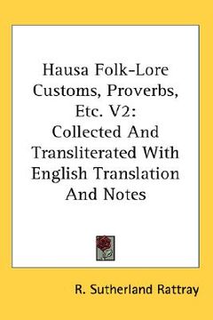 portada hausa folk-lore customs, proverbs, etc. v2: collected and transliterated with english translation and notes