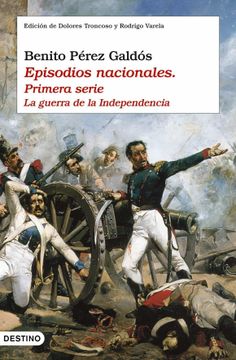 portada Episodios Nacionales (Primera Serie): La Guerra de la Independencia