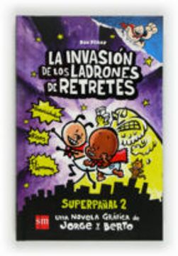 la invasión de los ladrones de retretes (in Spanish)