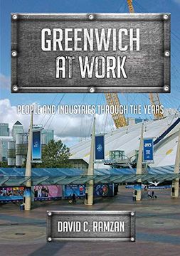 portada Greenwich at Work: People and Industries Through the Years (in English)