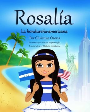 portada Rosalia - La hondureña- americana (Spanish Edition)