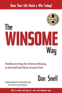 portada The Winsome Way: Rediscovering the Extraordinary in Yourself and Those Around You (in English)