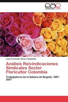 portada an lisis reivindicaciones sindicales sector floricultor colombia (en Inglés)