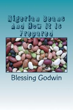 portada Nigerian Beans And How It Is Prepared (en Inglés)