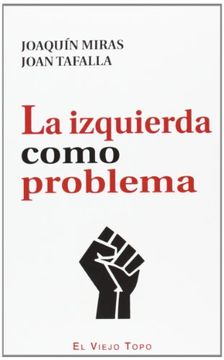 portada La Izquierda Como Problema (in Spanish)