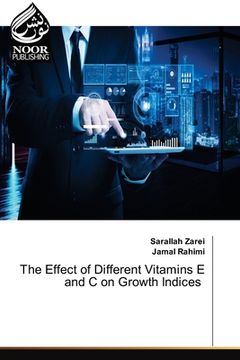 portada The Effect of Different Vitamins E and C on Growth Indices