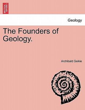 portada the founders of geology. (en Inglés)
