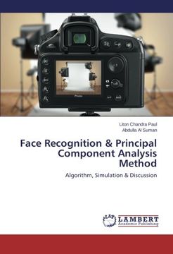 portada Face Recognition & Principal Component Analysis Method: Algorithm, Simulation & Discussion