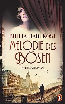 portada Melodie des Bösen: Kriminalroman. Atmosphärische Spannung im Paris der 20Er-Jahre (Kommissar Julien Vioric Ermittelt, Band 2) (en Alemán)