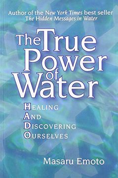 portada The True Power of Water: Healing and Discovering Ourselves 