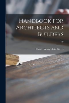 portada Handbook for Architects and Builders; 19 (en Inglés)
