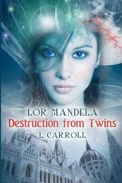 portada lor mandela - destruction from twins (en Inglés)