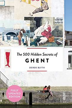 portada 500 Hidden Secrets of Ghent, the 