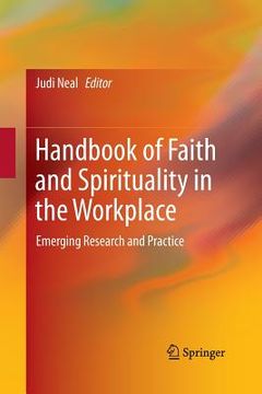 portada Handbook of Faith and Spirituality in the Workplace: Emerging Research and Practice (en Inglés)