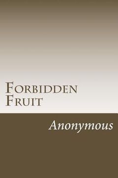 portada Forbidden Fruit: A Classic Victorian Erotic Novel (in English)