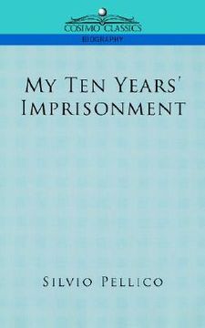 portada my ten years' imprisonment (en Inglés)