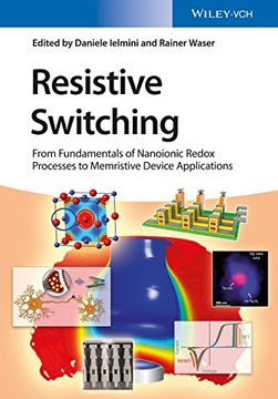 portada Resistive Switching: From Fundamentals of Nanoionic Redox Processes to Memristive Device Applications
