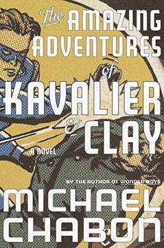 portada The Amazing Adventures of Kavalier & Clay: A Novel (in English)