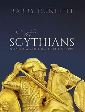 portada The Scythians: Nomad Warriors of the Steppe (in English)