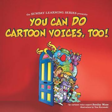 portada you can do cartoon voices, too! (en Inglés)