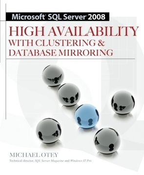 portada Microsoft sql Server 2008 High Availability With Clustering & Database Mirroring 