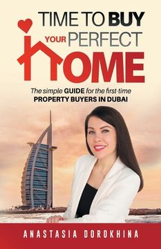 portada Time to Buy Your Perfect Home (en Inglés)