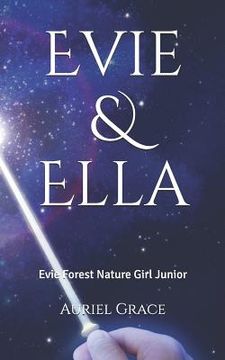 portada Evie & Ella: Evie Forest Nature Girl Junior (en Inglés)