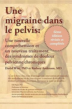 portada Une Migraine Dans le Pelvis (en Francés)
