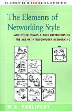 portada the elements of networking style: and other essays & animadversions on the art of intercomputer networking (in English)
