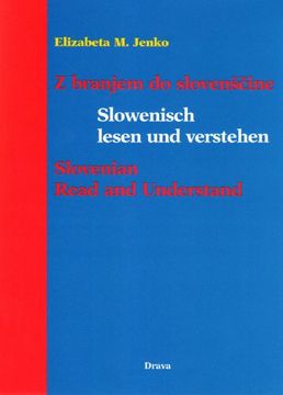 portada Slowenisch lesen und verstehen: Z branjem do slovenscine / Slovenian and Read and Understand