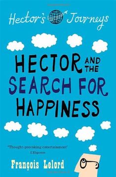 portada Hector & the Search for Happiness (Hector's Journeys) (en Inglés)