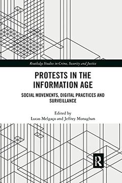 portada Protests in the Information age (Routledge Studies in Crime, Security and Justice) (en Inglés)