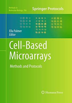 portada Cell-Based Microarrays: Methods and Protocols (Methods in Molecular Biology, 706) (en Inglés)