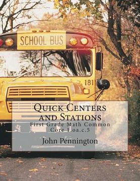 portada Quick Centers and Stations: First Grade Math Common Core 1.oa.c.5 (in English)