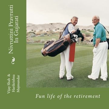 portada Nivruttini Pravrutti: Fun Life of the Retirement (en Guyaratí)