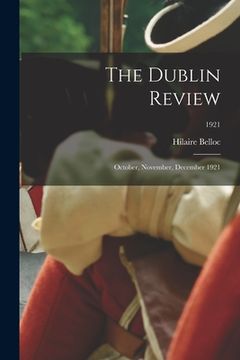 portada The Dublin Review: October, November, December 1921; 1921 (en Inglés)