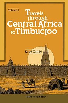 portada Travels Through Central Africa to Timbuctoo: Vol i (en Inglés)