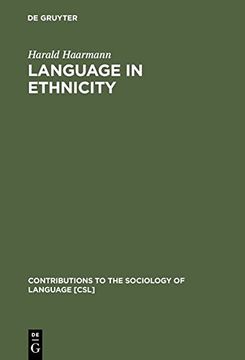 portada Language in Ethnicity: A View of Basic Ecological Relations (Contributions to the Sociology of Language [CSL])