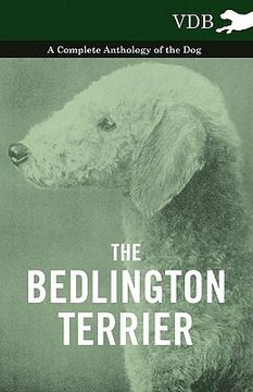 portada the bedlington terrier - a complete anthology of the dog - (en Inglés)