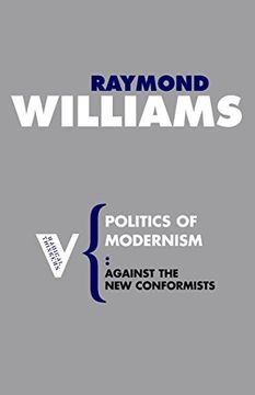 portada Politics of Modernism: Against the new Conformists (Radical Thinkers) (en Inglés)